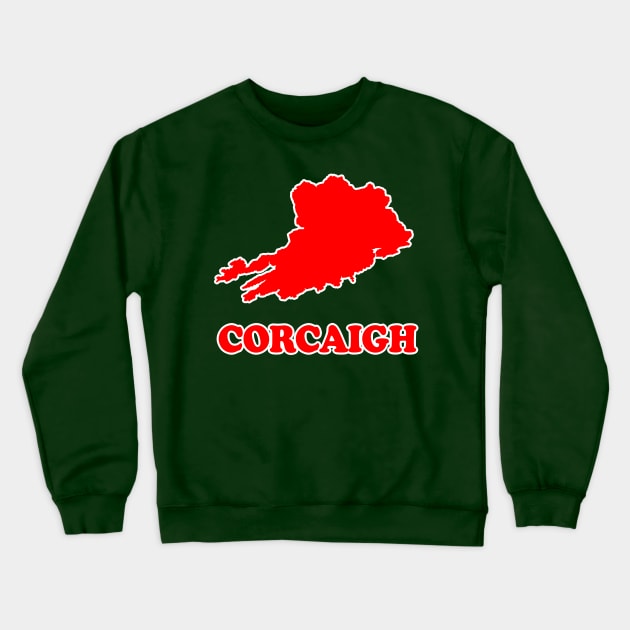 County Cork/Corgaigh Irish Pride Crewneck Sweatshirt by DankFutura